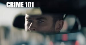 Crime 101 Movie Post